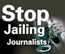 Stop Jailing Journalists